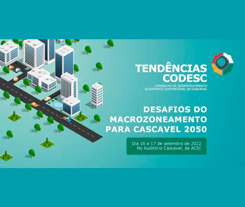 Abertas inscrições para Desafios do Macrozoneamento para Cascavel 2050